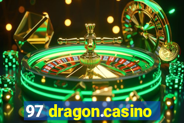 97 dragon.casino