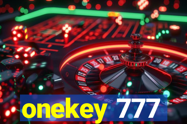 onekey 777