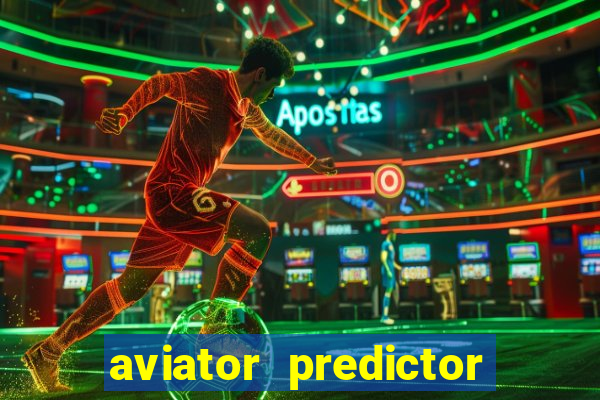 aviator predictor premium apk download