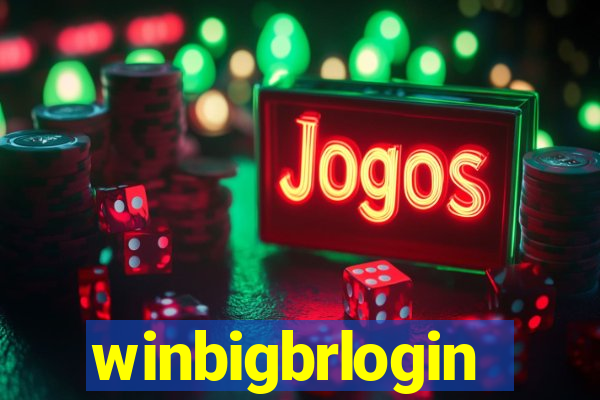 winbigbrlogin