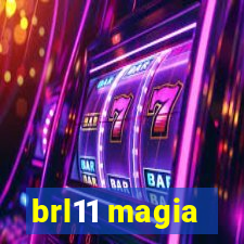 brl11 magia