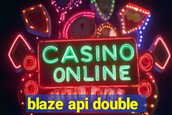 blaze api double