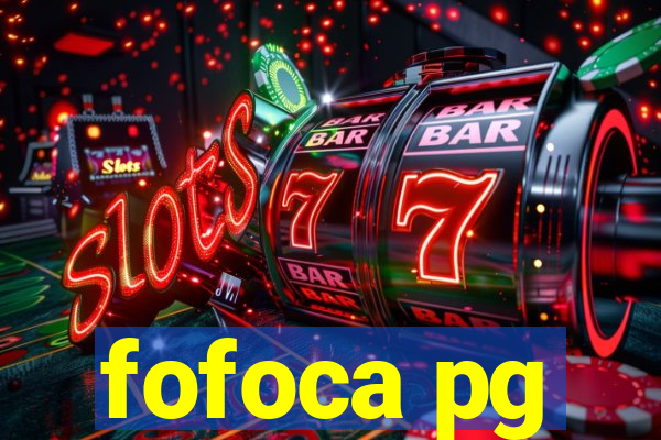 fofoca pg