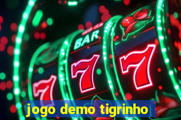 jogo demo tigrinho