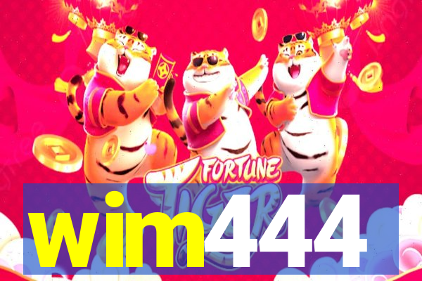 wim444