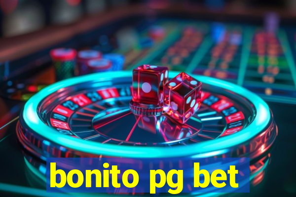 bonito pg bet