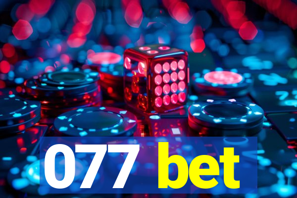 077 bet