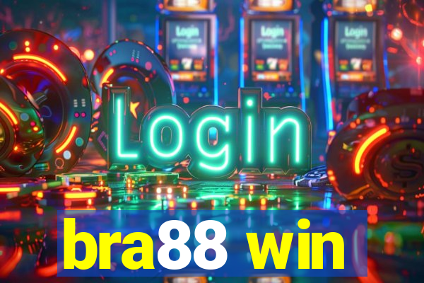 bra88 win