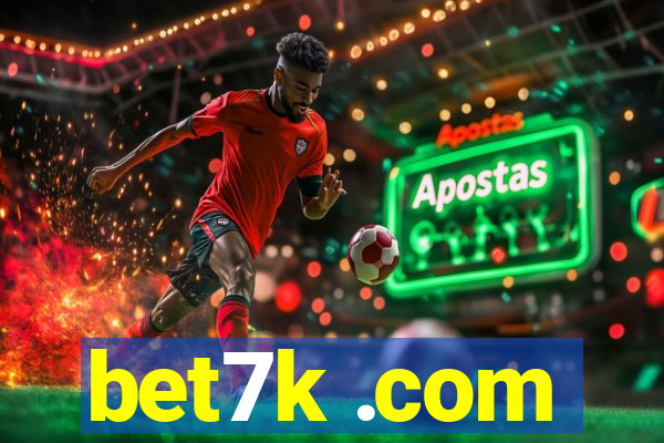 bet7k .com