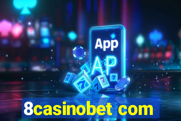 8casinobet com