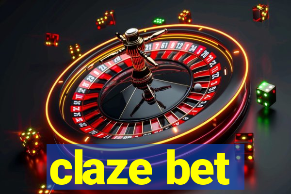 claze bet