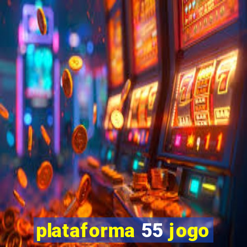 plataforma 55 jogo