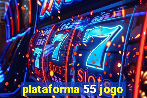 plataforma 55 jogo