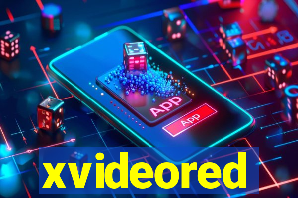 xvideored