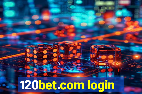 120bet.com login