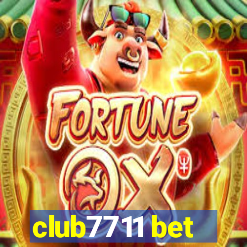 club7711 bet