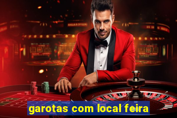 garotas com local feira