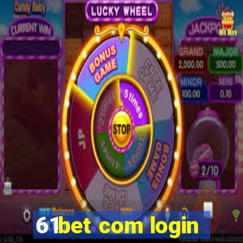 61bet com login