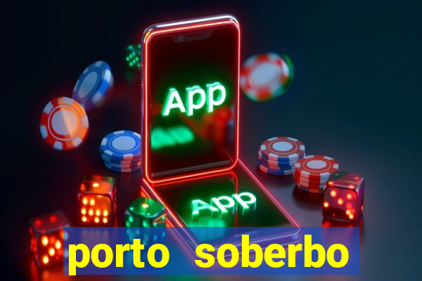 porto soberbo argentina compras