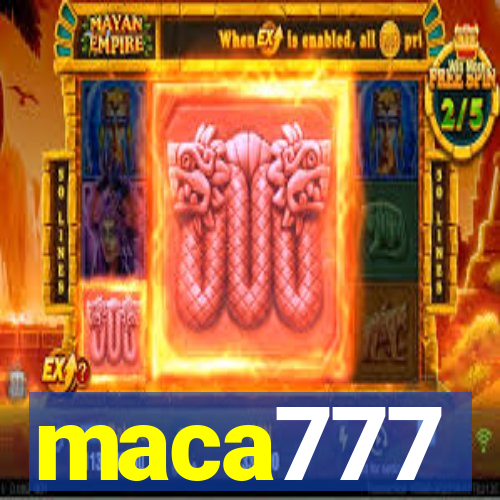 maca777