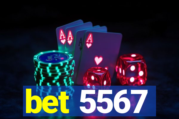 bet 5567