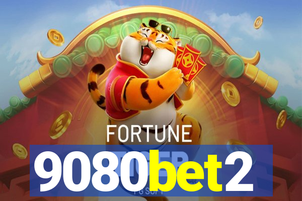 9080bet2