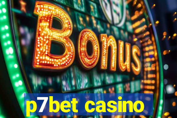 p7bet casino