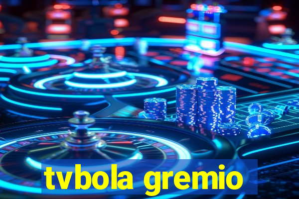 tvbola gremio