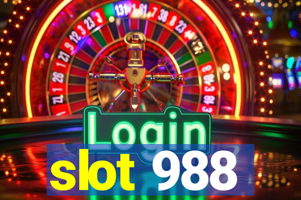 slot 988