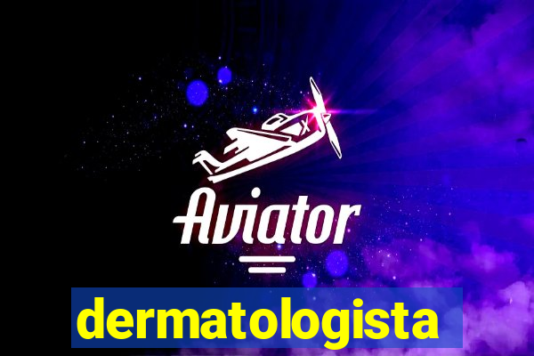 dermatologista quanto ganha