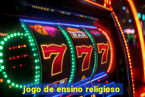 jogo de ensino religioso