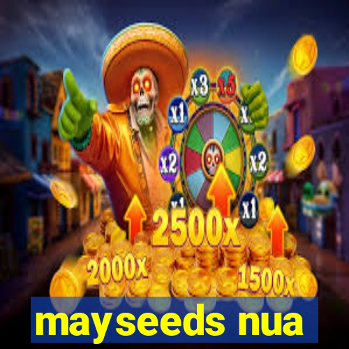 mayseeds nua