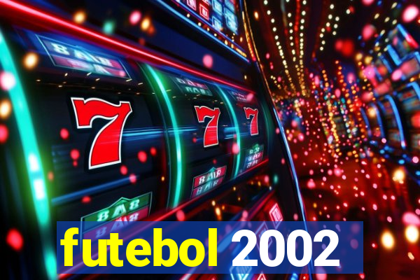 futebol 2002