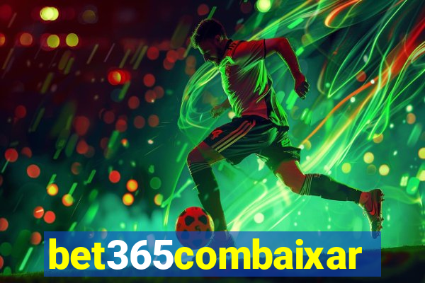 bet365combaixar