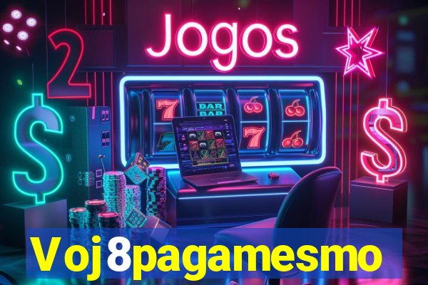 Voj8pagamesmo