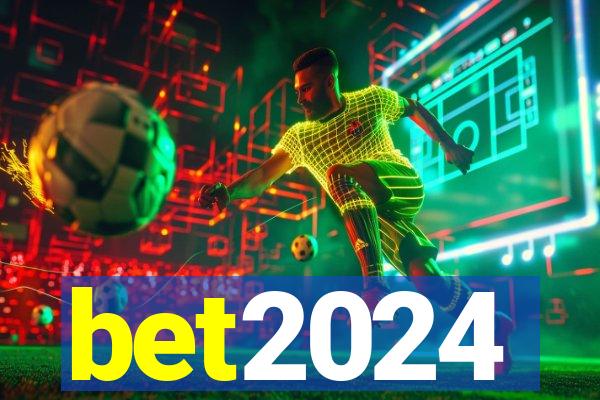 bet2024