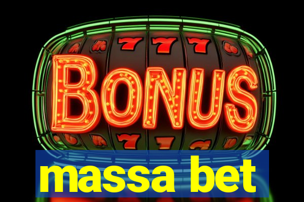 massa bet