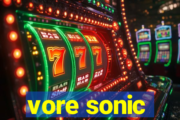 vore sonic