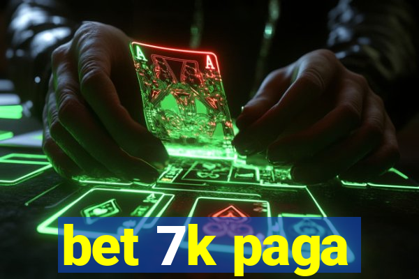 bet 7k paga