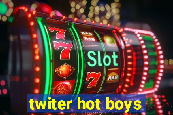 twiter hot boys