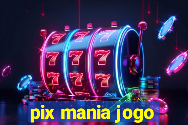 pix mania jogo