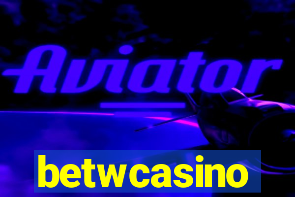 betwcasino