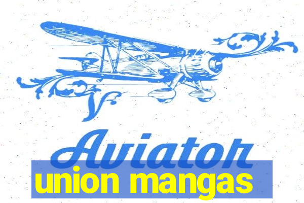 union mangas