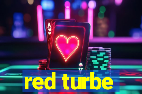 red turbe