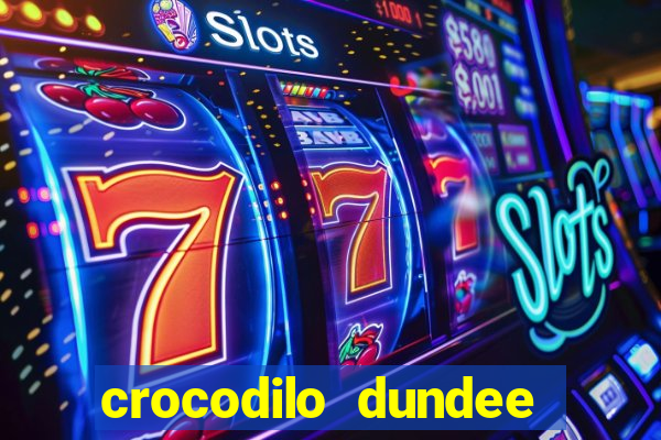 crocodilo dundee filme completo dublado