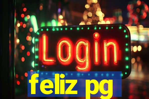 feliz pg