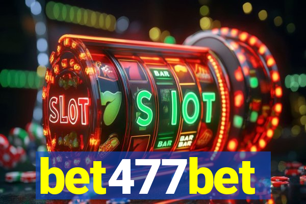 bet477bet