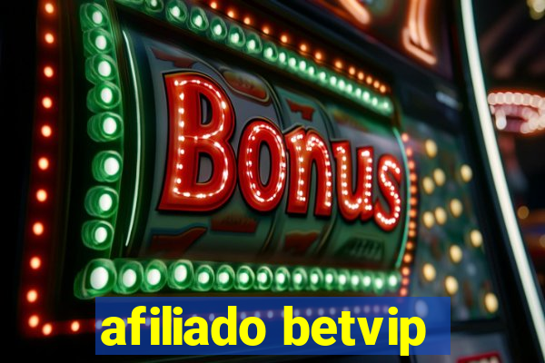 afiliado betvip