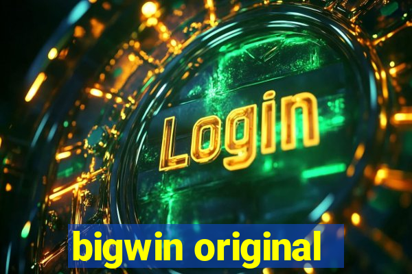 bigwin original