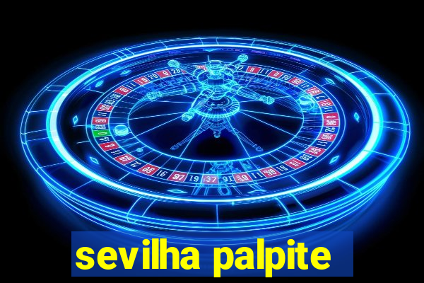 sevilha palpite